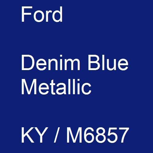 Ford, Denim Blue Metallic, KY / M6857.